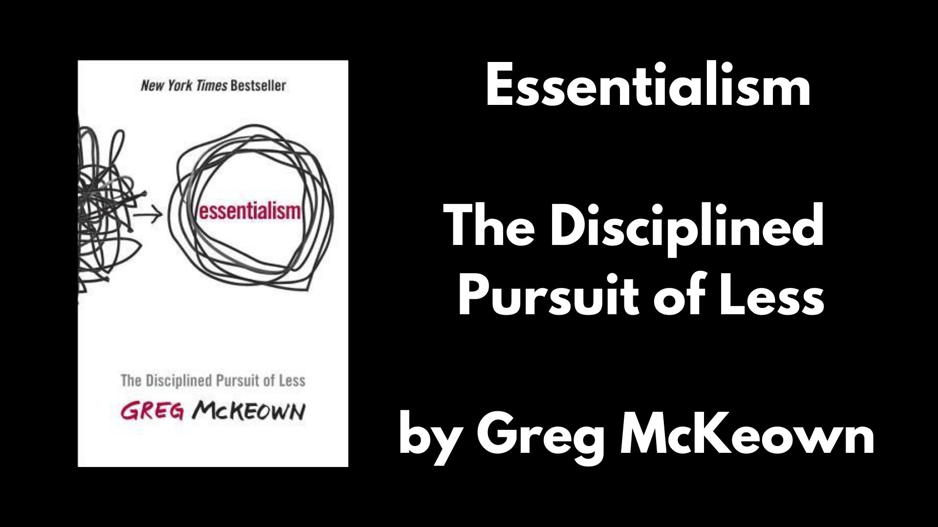 Book Review: "Essentialism: The Disciplined Pursuit of Less" by Greg McKeown